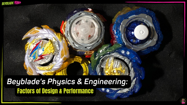 Beyblade's Physics and Engineering: Factors of Design & Performance