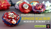 UPGRADE your Xiphoid Xcalibur with Nexus+S Xtreme' -7! | Beyblade Premeir